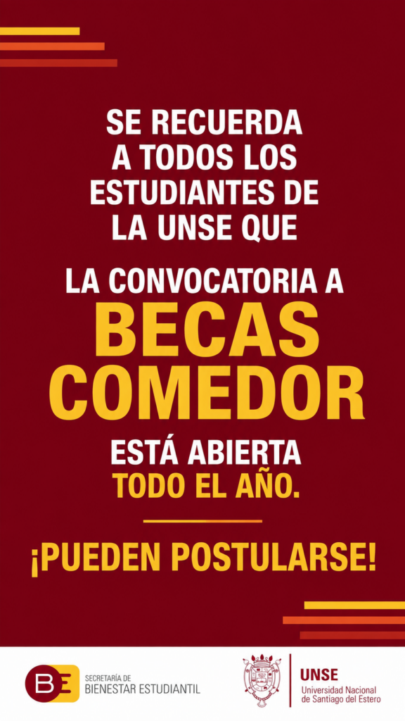 Continúa abierta la convocatoria a Becas Comedor de la UNSE